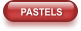 PASTELS