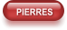 PIERRES