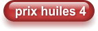 prix huiles 4